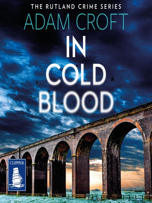 Title details for In Cold Blood by Adam Croft - Available